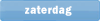 zaterdag